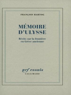 cover image of Mémoire d'Ulysse. Récits sur la frontière en Grèce ancienne